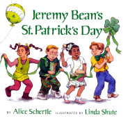 Jeremy Bean's St. Patrick's Day - Shertle, Alice, and Schertle, Alice