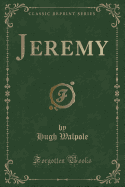 Jeremy (Classic Reprint)
