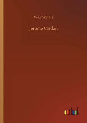 Jerome Cardan - Waters, W G