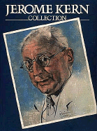 Jerome Kern Collection - Kern, Jerome