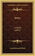 Jerry: A Novel (1891)