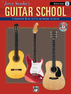 Jerry Snyder's Guitar School, Method Book, Bk 1: A Comprehensive Method for Class and Individual Instruction, Book & CD