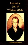Jerusalem (1877) William Blake