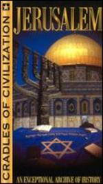 Jerusalem: Cradles of Civilization