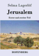 Jerusalem: Erster und zweiter Teil