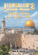 Jerusalem's Temple Mount: The Hoax of the Millennium!