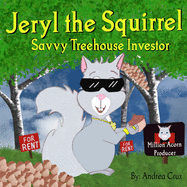 Jeryl the Squirrel