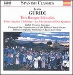 Jesús Guridi: Ten Basque Melodies
