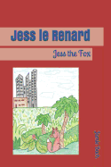 Jess le Renard: Jess the Fox