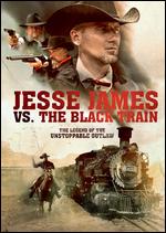 Jesse James vs. The Black Train - Christopher Forbes