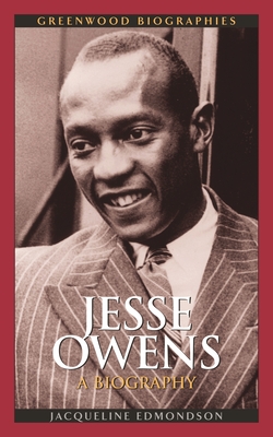 Jesse Owens: A Biography - Edmondson, Jacqueline