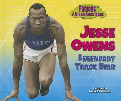 Jesse Owens: Legendary Track Star - McKissack, Patricia, and McKissack, Fredrick