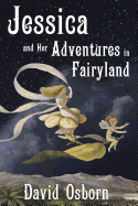Jessica and Her Adventures in Fairyland
