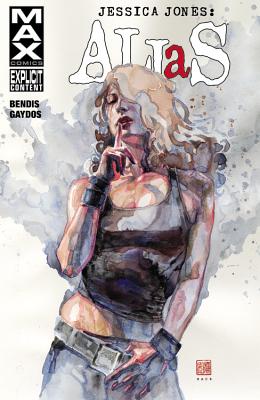 Jessica Jones: Alias Volume 3 - Bendis, Brian Michael, and Gaydos, Michael (Artist)