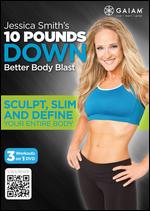 Jessica Smith's 10 Pounds Down Better Body Blast - 
