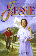 Jessie: A Novel Based on the Life of Jessie Benton Fremont