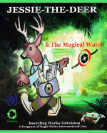 Jessie-the-Deer & The Magical Watch: Saves Love Green Forest