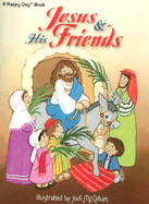 Jesus and His Friends - Standard Publishing, and Caldwell, Lise (Editor)