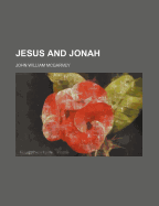 Jesus and Jonah..