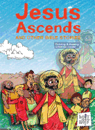 Jesus Ascends and Other Bible Stories