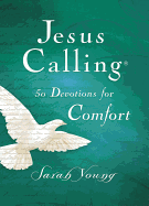 Jesus Calling, Hardcover, with Scripture References: 50 Devotions for Comfort