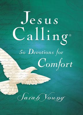 Jesus Calling, Hardcover, with Scripture References: 50 Devotions for Comfort - Young, Sarah