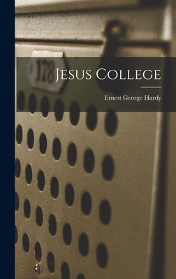 Jesus College - Hardy, Ernest George