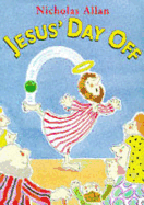 Jesus' Day Off