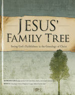 Jesus' Family Tree: Seeing God's Faithfulness Through the Genealogy of Christ