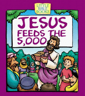 Jesus Feeds the 5,000