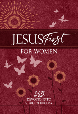 Jesus First for Women: 365 Devotions to Start Your Day - Broadstreet Publishing Group LLC