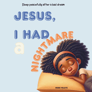 Jesus, I had a nightmare: Sleep peacefully after a bad dream