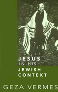 Jesus in His Jewish Context