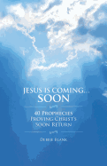 Jesus is Coming . . . Soon