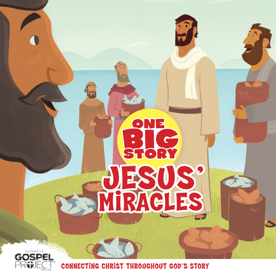 Jesus' Miracles, One Big Story Board Book - B&h Kids Editorial