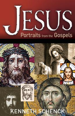 Jesus: Portraits from the Gospels - Schenck, Kenneth