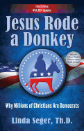 Jesus Rode a Donkey: Why Millions of Christians Are Democrats