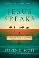 Jesus Speaks: 365 Days of Daily Guidance and Encouragement, Straight from the Words of Christ
