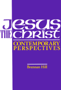 Jesus the Christ: Contemporary Perspectives