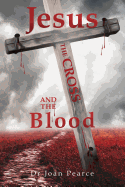 Jesus, the Cross and the Blood