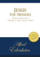 Jesus the Messiah: An Abridged Edition of The Life and Times of Jesus the Messiah