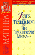 Jesus, the Tender King and His Revolutionary Message