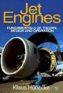 Jet Engines: Fundamentals of Theory, Design and Operation: Fundamentals of Theory, Design and Operation