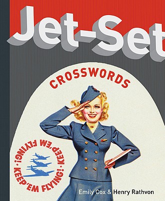 Jet-Set Crosswords - Cox, Emily, and Rathvon, Henry