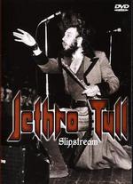Jethro Tull: Slipstream - 