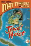 Jewel Heist: Volume 4