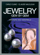 Jewelry Gem by Gem: Masters and Materials