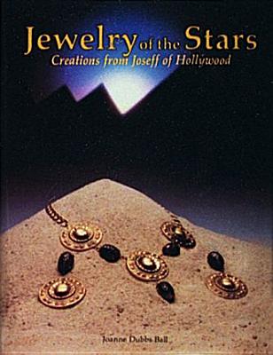Jewelry of the Stars - Ball, Joanne Dubbs