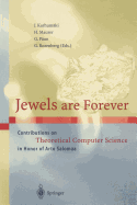 Jewels Are Forever: Contributions on Theoretical Computer Science in Honor of Arto Salomaa