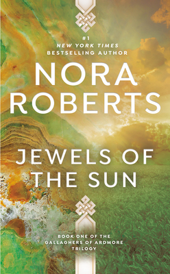 Jewels of the Sun - Roberts, Nora